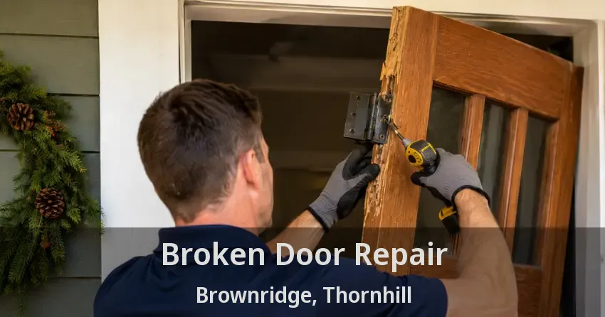 Broken Door Repair Brownridge, Thornhill - ON