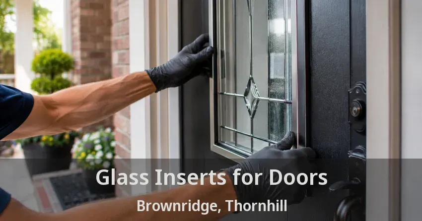 Glass Inserts for Doors Brownridge, Thornhill - ON