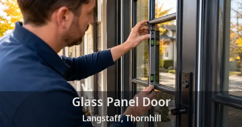 Glass Panel Door Langstaff, Thornhill - ON