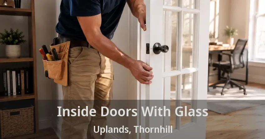 Inside Doors With Glass Uplands, Thornhill - ON