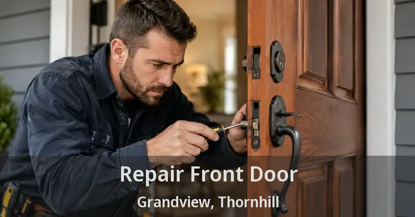 Repair Front Door Grandview, Thornhill - ON