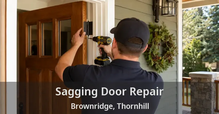 Sagging Door Repair Brownridge, Thornhill - ON